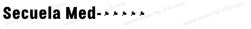 Secuela Med字体转换